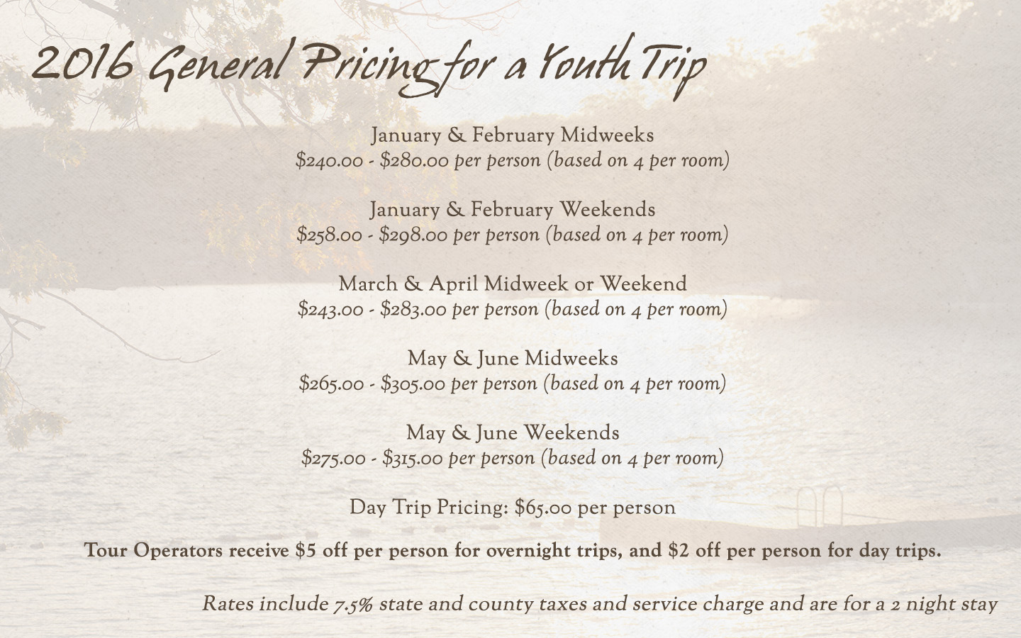 2016 General pricing for a Youth Trip.